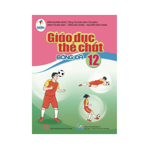  Giáo Dục Thể Chất Bóng Đá Lớp 12 CD 