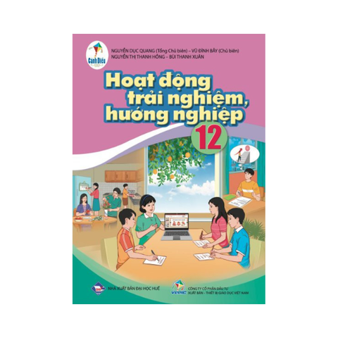  Hoạt Động Trải Nghiệm, Hướng Nghiệp Lớp 12 CD 