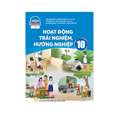 Hoạt Động Trải Nghiệm, Hướng Nghiệp Lớp 10 CTST Bản 1