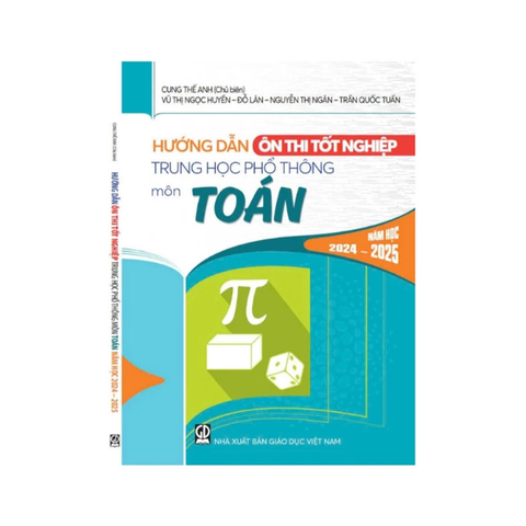 Hướng Dẫn Ôn Thi Tốt Nghiệp THPT Môn Toán 2024-2025