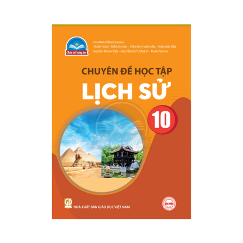 Chuyên Đề Học Tập Lịch Sử Lớp 10 CTST
