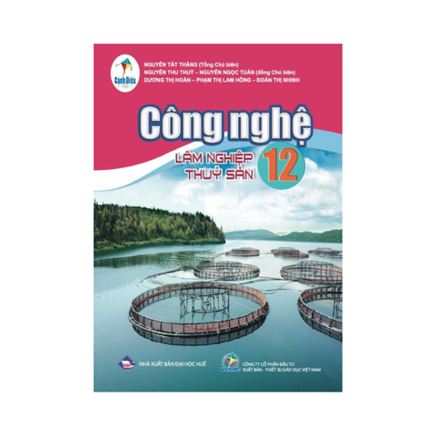  Công Nghệ Lớp 12 CD Lâm Nghiệp Thủy Sản 