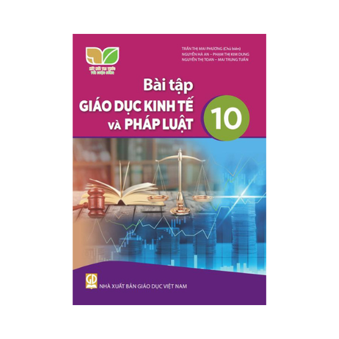 Bài tập Giáo Dục Kinh Tế và Pháp Luật Lớp 10 KNTT