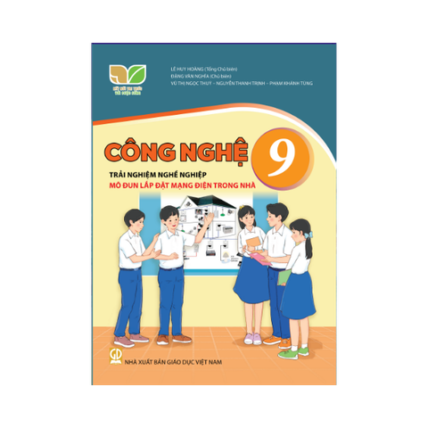 Công Nghệ Lớp 9 KNTT-Trải Nghiệm Nghề Nghiệp Mô Đun Lắp Đặt Mạng Điện Trong Nhà