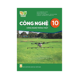 Công Nghệ Lớp 10 KNTT Công Nghệ Trồng Trọt