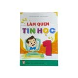 Làm Quen Tin Học Lớp 1