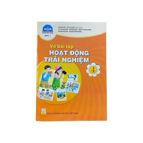 Vở bài tập Hoạt Động Trải Nghiệm lớp 4 CTST bản 1