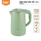  BÌNH ĐUN SIÊU TỐC 1,8L INOX 304 COMET CM8218 