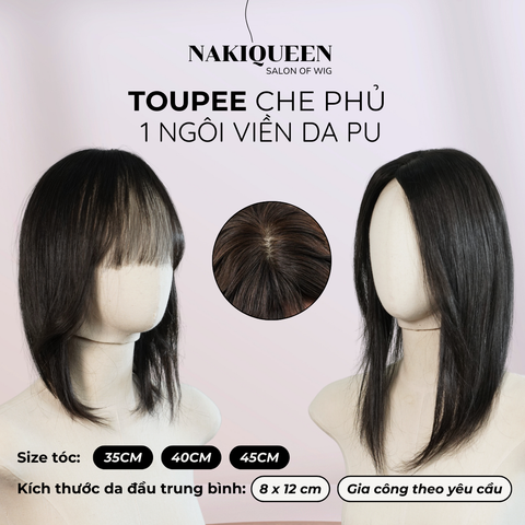 TOUPEE CHE PHỦ ĐỈNH TÓC THẬT