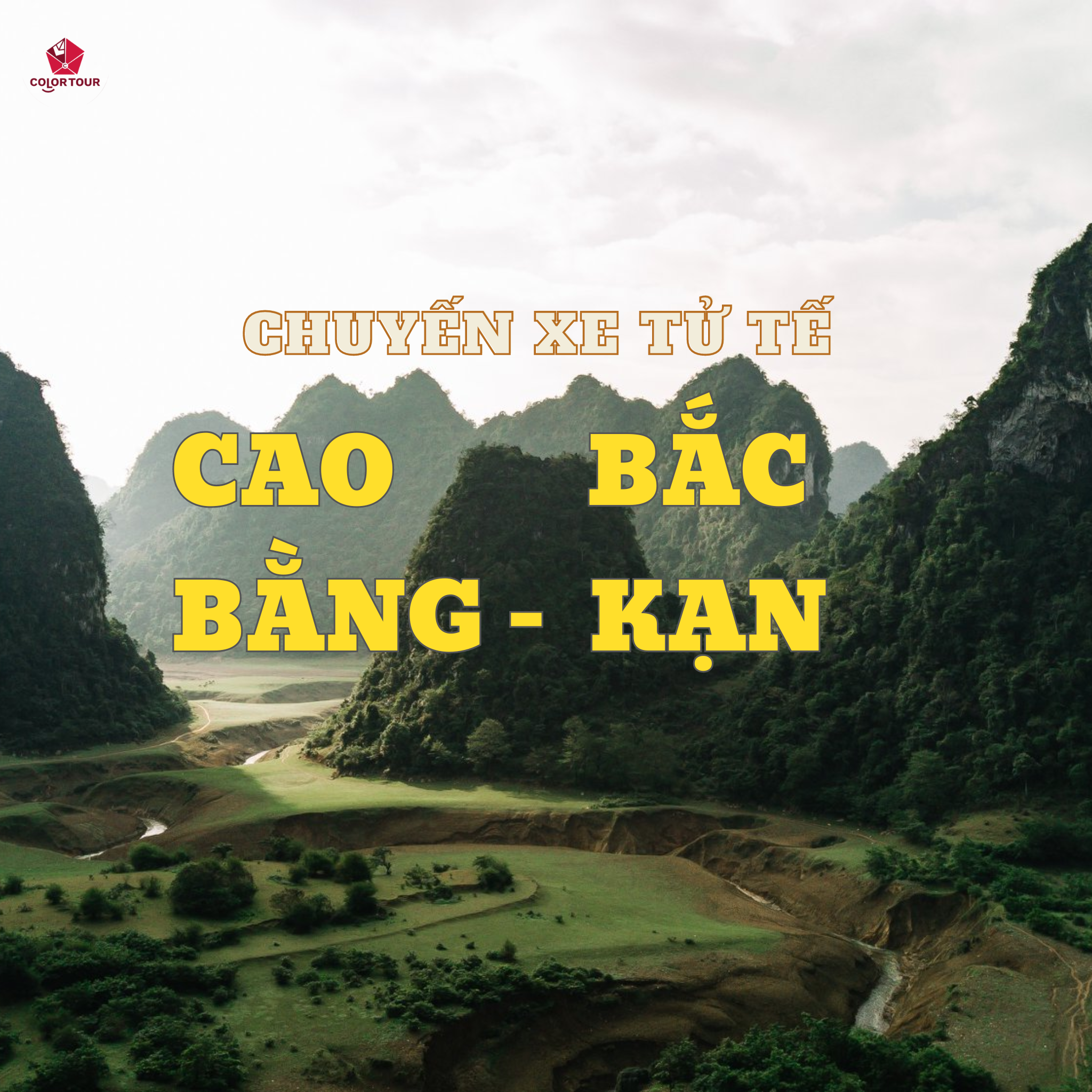  THIỆN NGUYỆN - CAO BẰNG- BẮC KẠN - 4N4Đ 