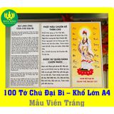  Combo 100 Tờ Chú Đại Bi - Khổ Lớn A4 - Giấy Dày Dặn, Chống Thấm 