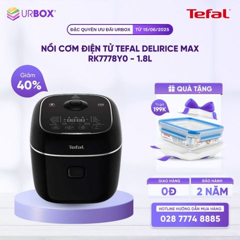 Nồi cơm điện tử Tefal Delirice Max RK7778Y0 - 1.8L - URBOX