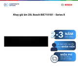 Khay giữ ấm 20L Bosch BIE7101B1 - Series 8
