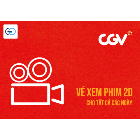 [E-VOUCHER] CGV - Vé xem phim 2D CGV các ngày trong tuần (thứ 2 ~ CN)