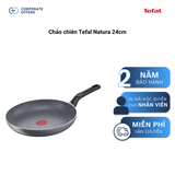 [QUÀ TẶNG KHÔNG BÁN] Chảo chiên Tefal Natura 24cm