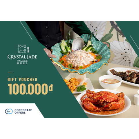 [E-VOUCHER] CRYSTAL JADE PALACE - Phiếu quà tặng Crystal Jade Palace 100K