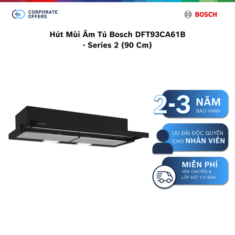Hút Mùi Âm Tủ Bosch DFT93CA61B - Series 2 (90 Cm)