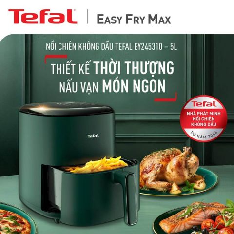 Nồi chiên không dầu điện tử Tefal Easy Max 5L EY245310 (Tặng 1 Chảo chiên Tefal Natura 20cm)