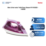 Bàn ủi hơi nước Tefal Easy Steam FV1955E0 - 1400W