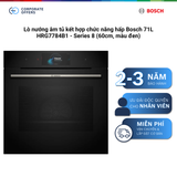 Lò nướng âm tủ kết hợp chức năng hấp Bosch 71L HRG7784B1 - Series 8 (60cm, màu đen)