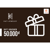 [E-VOUCHER] KaT Jewelry - Phiếu quà tặng KaT Jewelry 50K