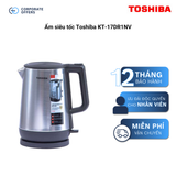 Ấm siêu tốc Toshiba KT-17DR1NV