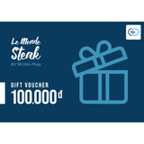 [E-VOUCHER] Le Monde Steak - Phiếu quà tặng Le Monde Steak 100k
