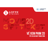 [E-VOUCHER] Lotte Cinema - Vé xem phim 2D tất cả các ngày trong tuần