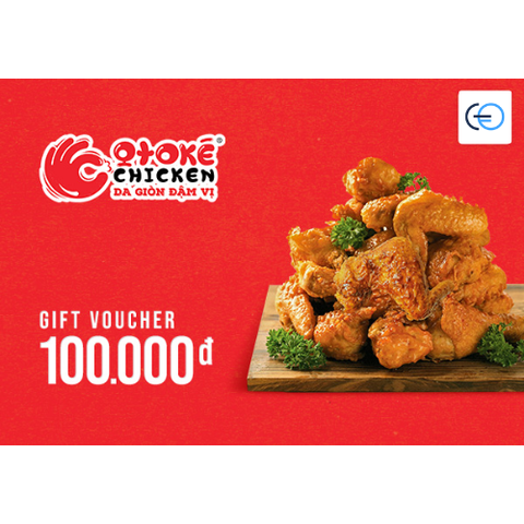 [E-VOUCHER] Otoké Chicken - Phiếu quà tặng Otoké Chicken 100k