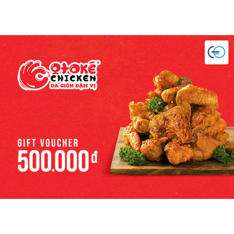 [E-VOUCHER] Otoké Chicken - Phiếu quà tặng Otoké Chicken 500k