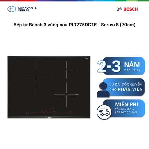 [PRE-ORDER] Bếp từ Bosch 3 vùng nấu PID775DC1E - Series 8 (70cm)