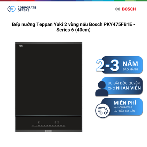Bếp nướng Teppan Yaki 2 vùng nấu Bosch PKY475FB1E - Series 6 (40cm)