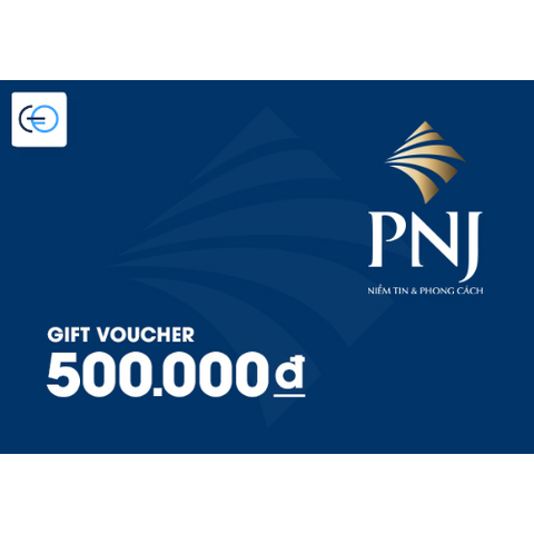 [E-VOUCHER] PNJ - Phiếu quà tặng PNJ 500k