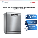 Máy rửa chén độc lập Bosch SMS6ECI93E Inox, chống vân tay (60 cm) - Series 6