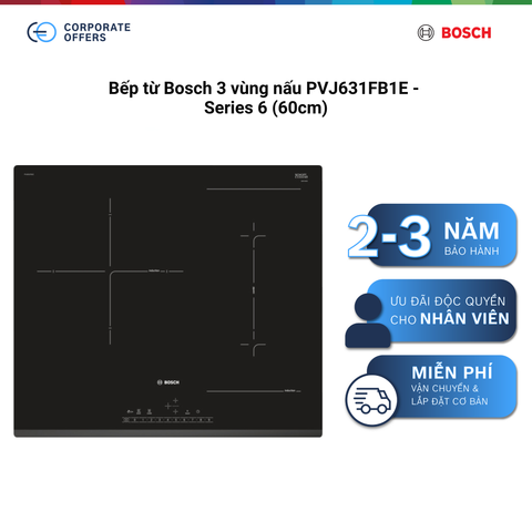 Bếp từ Bosch 3 vùng nấu PVJ631FB1E - Series 6 (60cm)