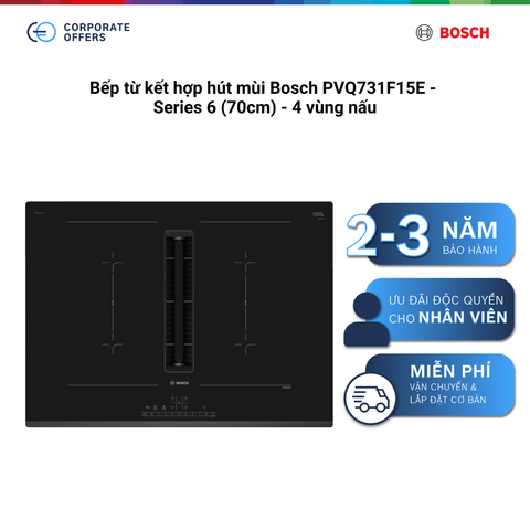 Bếp từ kết hợp hút mùi Bosch PVQ731F15E - Series 6 (70cm) 4 vùng nấu
