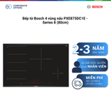 Bếp từ Bosch 4 vùng nấu PXE875DC1E - Series 8 (80cm)
