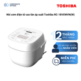 Nồi cơm điện tử cao tần áp suất Toshiba RC-18VXWVN(W)