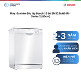 Máy Rửa Chén Độc Lập Bosch 12 bộ SMS25AW01R - Series 2 (60cm)