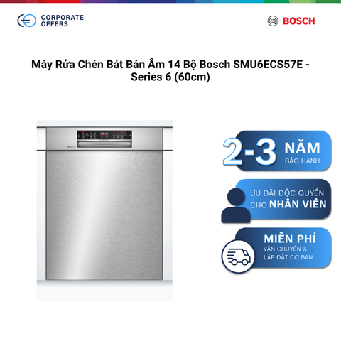 Máy Rửa Chén Bát Bán Âm 14 Bộ Bosch SMU6ECS57E - Series 6 (60cm)