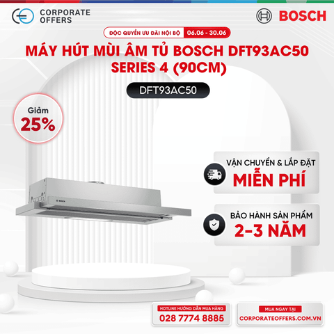 Máy hút mùi âm tủ Bosch DFT93AC50 - Series 4 (90cm)