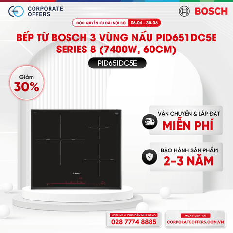 Bếp từ Bosch 3 vùng nấu PID651DC5E - Series 8 (7400W, 60cm)