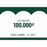 [E-VOUCHER] TOUS les JOURS - Phiếu quà tặng TOUS les JOURS 100K