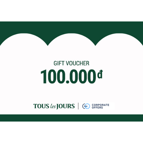 [E-VOUCHER] TOUS les JOURS - Phiếu quà tặng TOUS les JOURS 100K