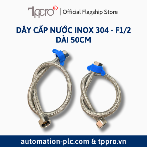 Dây Cấp Nước Inox 304 F1/2 TPPRO Dài 50cm