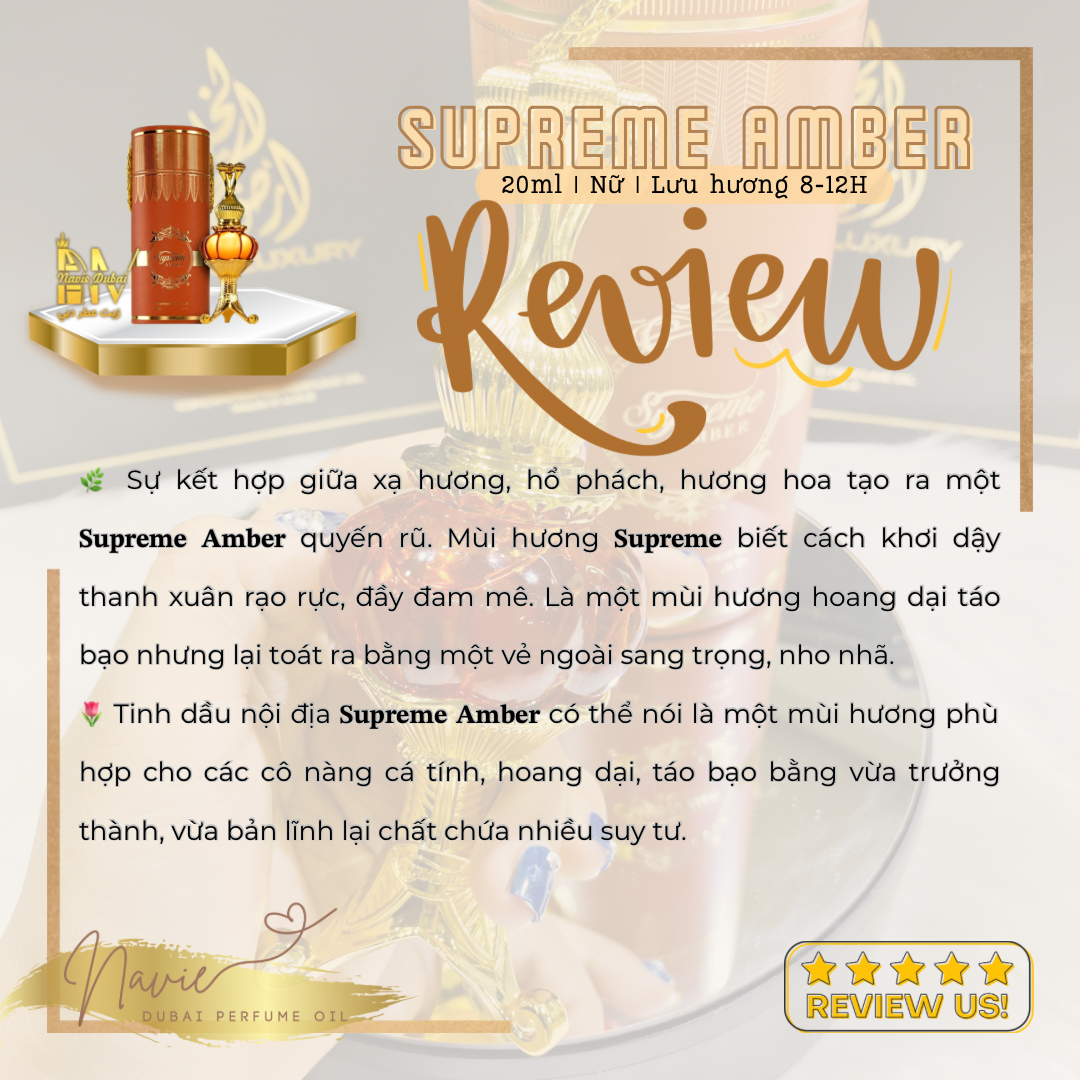  [Navie Dubai] Supreme Amber • Tinh dầu nước hoa Nội Địa Dubai 