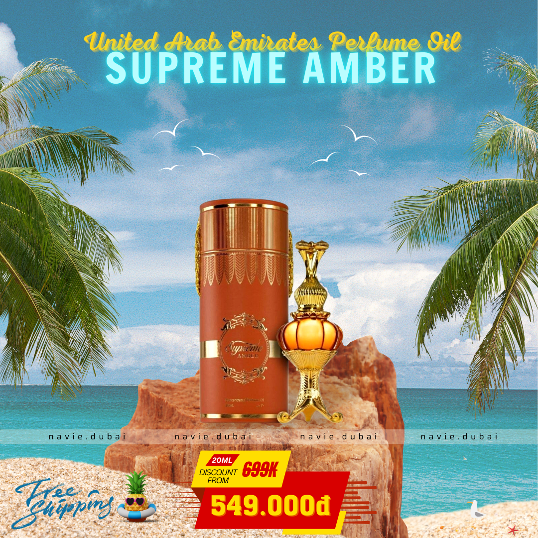  [Navie Dubai] Supreme Amber • Tinh dầu nước hoa Nội Địa Dubai 