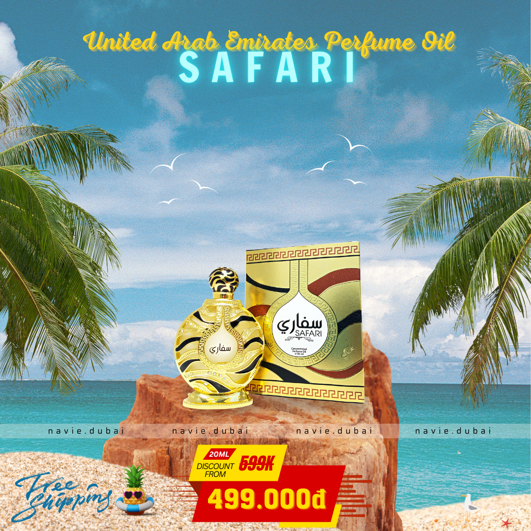  [Navie Dubai] Safari • Tinh dầu nước hoa Nội Địa Dubai 