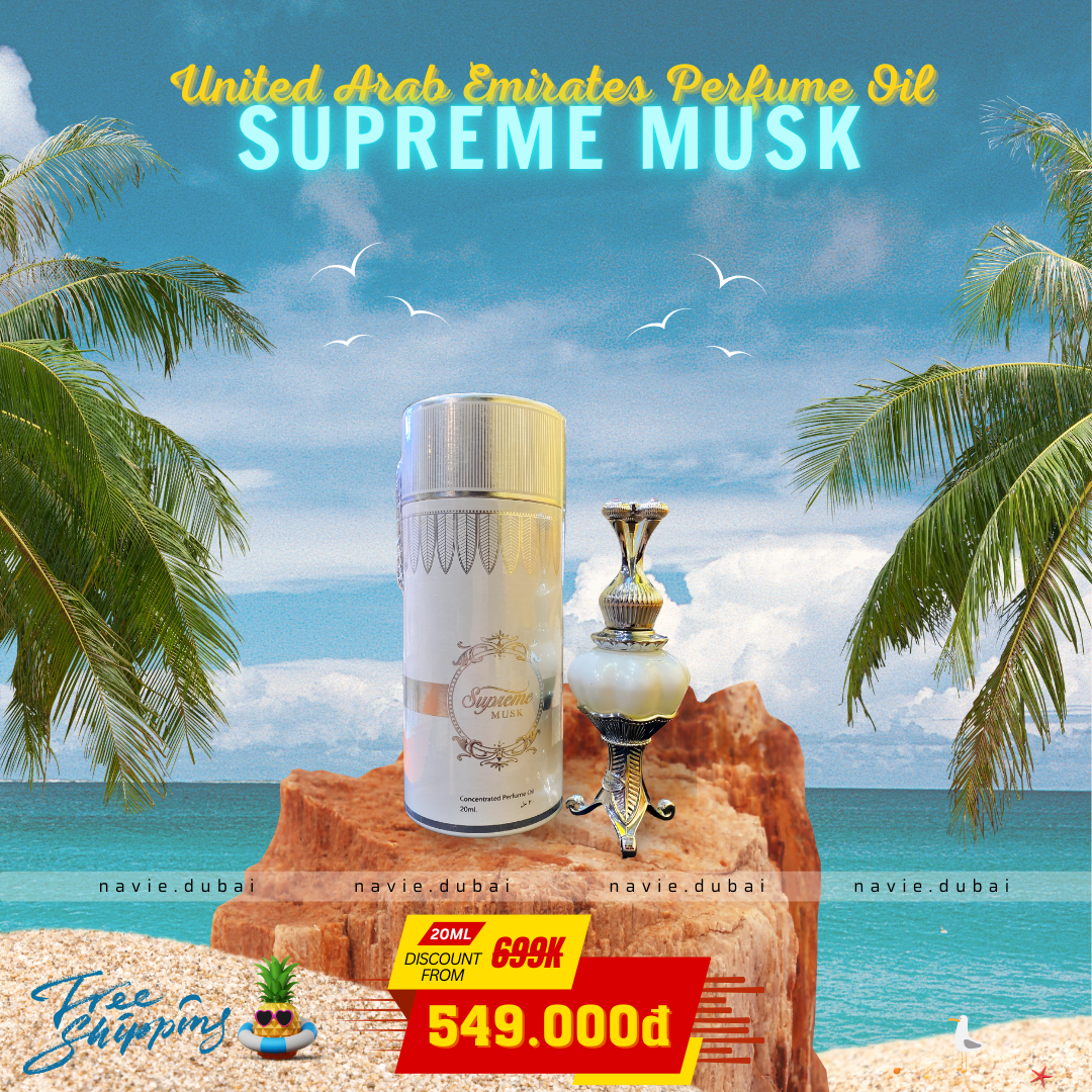 [Navie Dubai] Supreme Musk • Tinh dầu nước hoa Nội Địa Dubai 