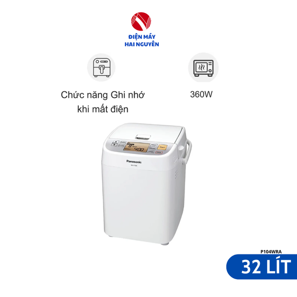 Máy làm bánh mì Panasonic SD-P104WRA 32 lít
